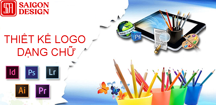 Thiết kế logo dạng chữ và vai trò trong nhận diện thương hiệu